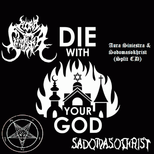 Aura Siniestra : Die with Your God Aura Siniestra : Die with Your God